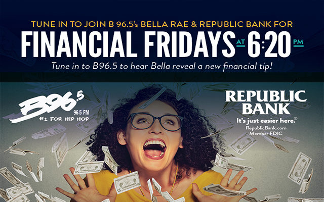 Bella’s March Financial Friday Tip Powered by Republic Bank