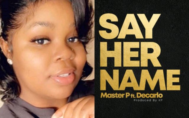 Master P drops tribute in honor of Breonna Taylor…”Say Her Name!”
